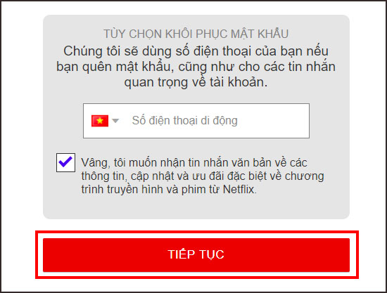 Bạn hãy nhập số điện thoại để khôi phục mật khẩu tài khoản Netflix