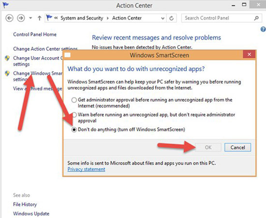 Change Windows SmartScreen Settings >> Don&rsquo;t do anything (Turn off Windows SmartScreen) 