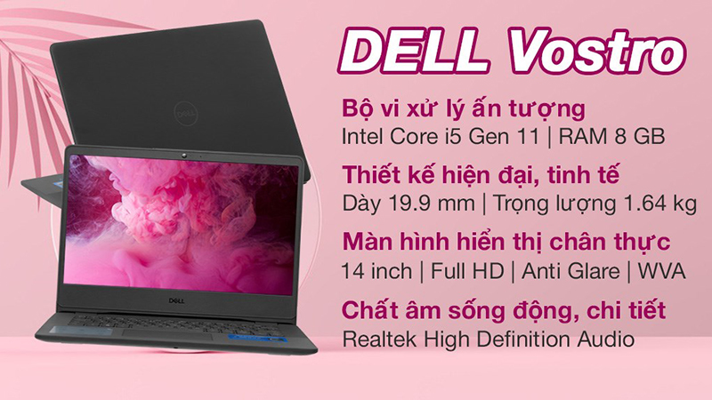 Dell Vostro 3400 i5 có kích cỡ màn hình 14 inch, sử dụng card đồ họa Intel Iris XE