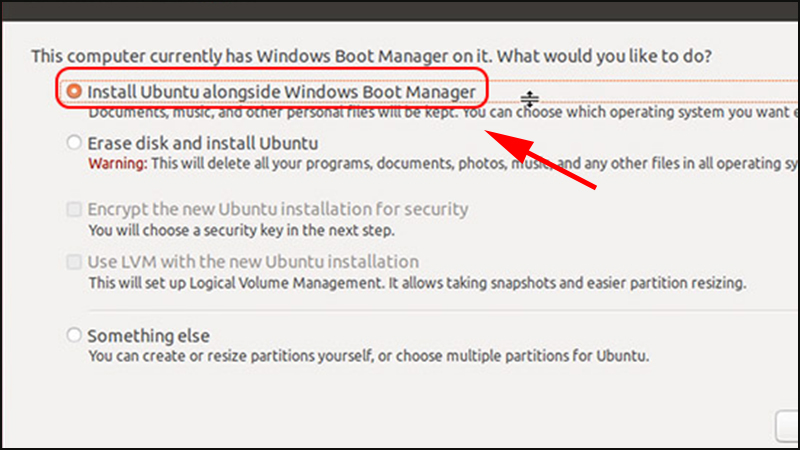 Sau khi chọn ngôn ngữ và Continue thì bạn chọn Install Ubuntu alongside Window Boost Manager