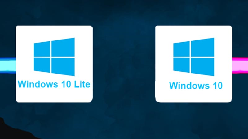 Windows 10 Lite có sự khác biệt với Windows 10 thông thường