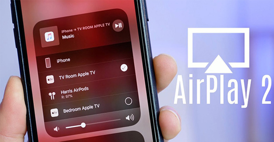 AirPlay 2 trên tivi là gì? Có tính năng gì nổi bật và thú vị?