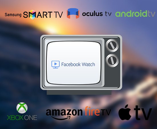 Các loại tivi tương thích với Facebook Watch