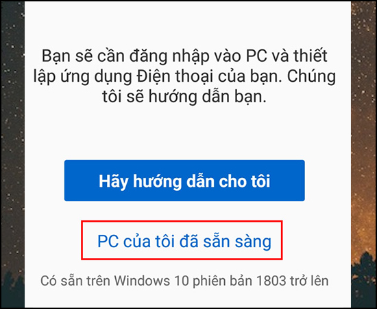 Bạn hãy nhấn chọn PC của tôi đã sẵn sàng