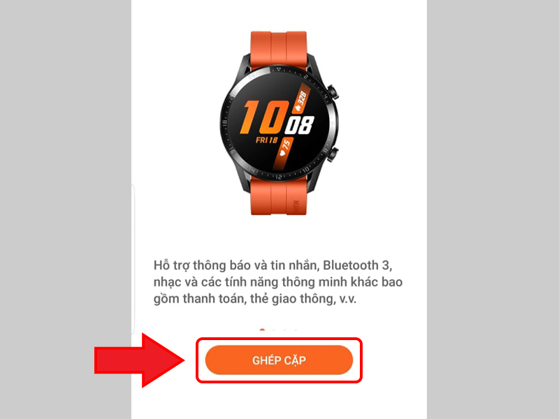 Chọn Ghép cặp để kết nối đồng hồ Huawei Watch GT2