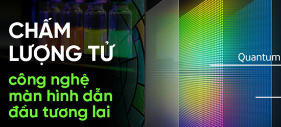 Màn hình chấm lượng tử (Quantum Dots) là gì? Giúp ích gì cho tivi?