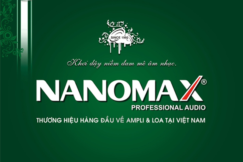 Nanomax là thương hiệu âm thanh của Việt Nam