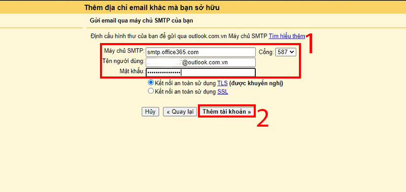 Nhập thông tin Máy chủ SMTP  Chọn Cổng  Nhập Tên người dùng  Nhập Mật khẩu  Chọn Thêm tài khoản