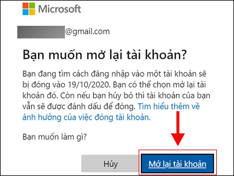 Đăng nhập vào tài khoản Microsoft > Chọn Mở lại tài khoản.