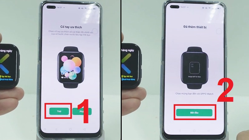 Chọn b&ecirc;n tay sẽ đeo OPPO Watch v&agrave; nhấn Bắt đầu