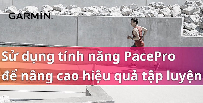 Sử dụng tính năng PacePro