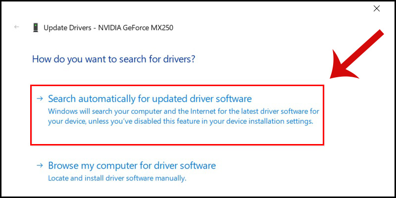 Nhấn vào Search Automatically for updated driver software