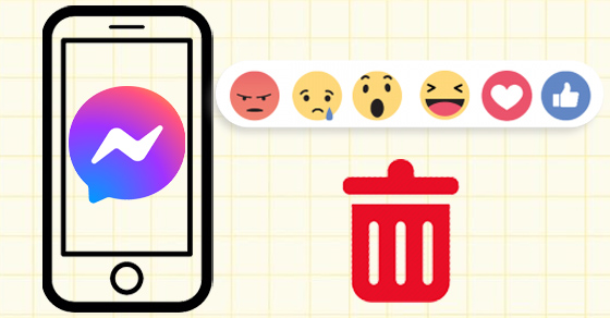 Hướng dẫn cách gỡ bỏ, xóa cảm xúc trên Messenger nhanh chóng, đơn giản
