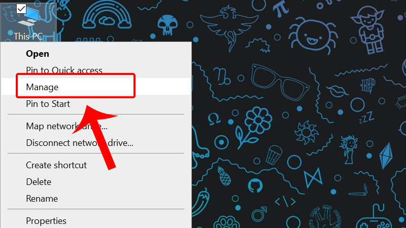 hấn chuột phải lên This PC và chọn Manager