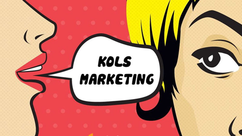 KOLs Marketing là hình thức tiếp thị thông qua KOLs