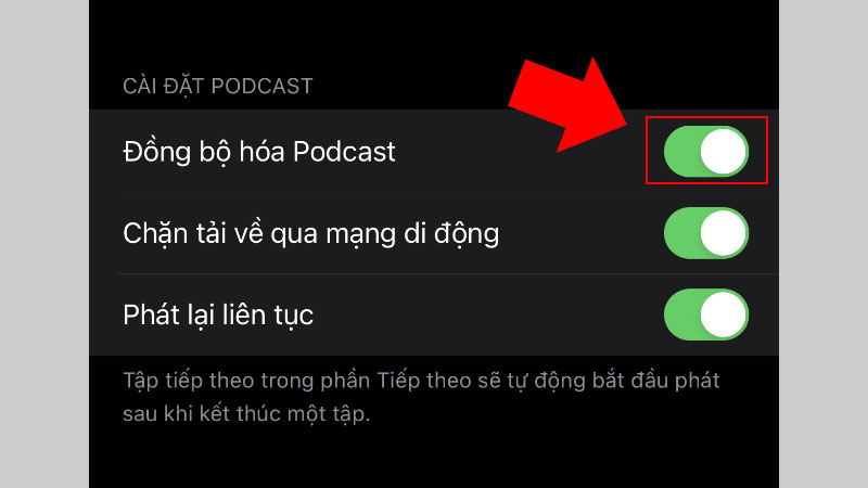Bật Đồng bộ hóa Podcast