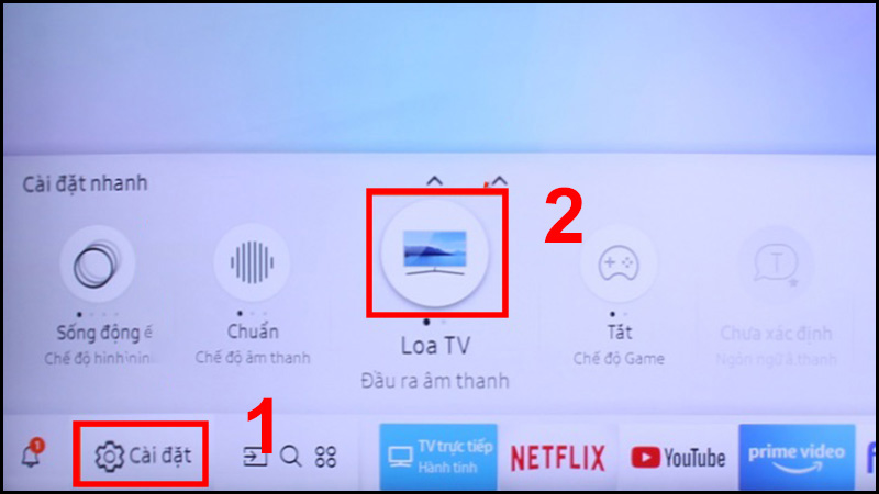 Nhấn chọn Cài đặt và chọn Loa TV