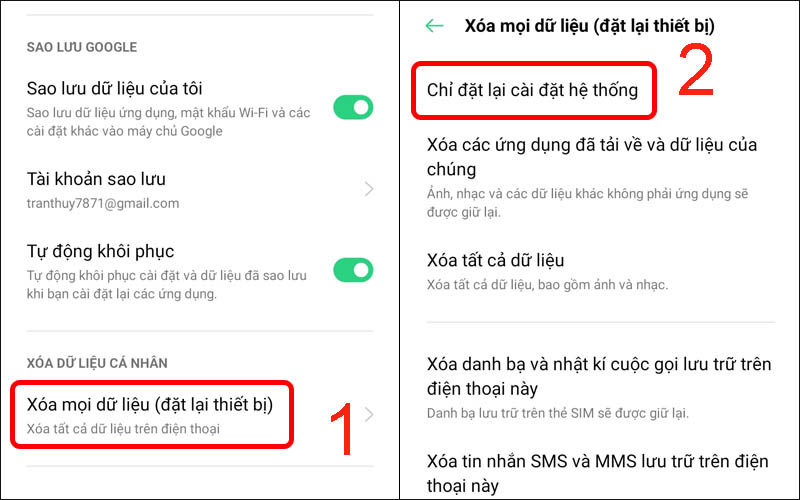  Nhấn vào Xóa mọi dữ liệu (đặt lại thiết bị) rồi chọn Chỉ đặt lại cài đặt hệ thống