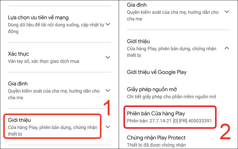 Chọn mục Giới thiệu rồi kiểm tra phiên bản tại mục Phiên bản Cửa hàng Play