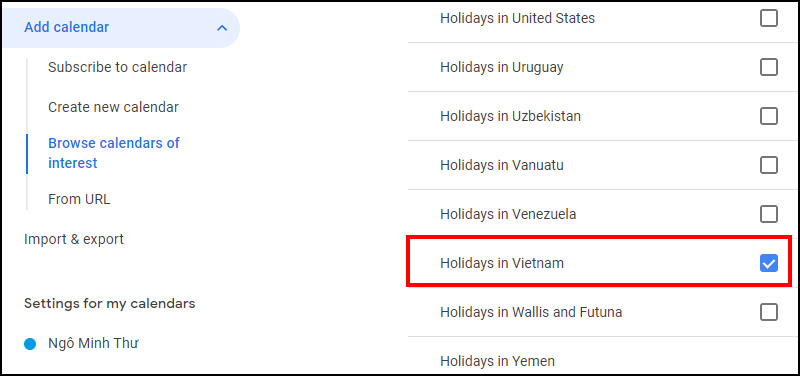 Bước 6: Di chuyển xuống gần dưới cùng và tích chọn vào Holidays in Vietbam