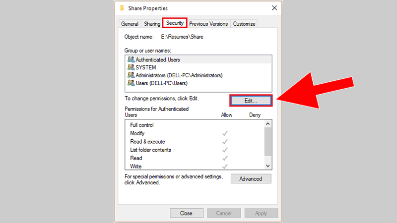 Click chọn thẻ Security. Để thay đổi quyền cho phép, bạn click chọn Edit.