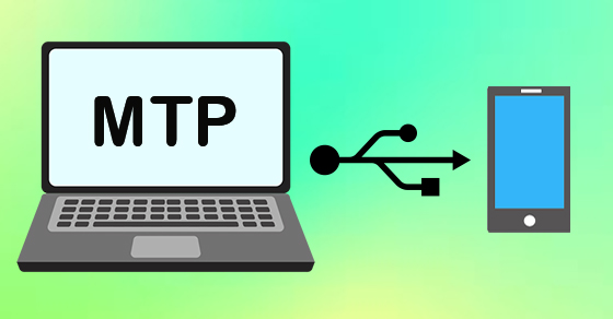 Cách khắc phục lỗi MTP USB Device Driver cho điện thoại Android