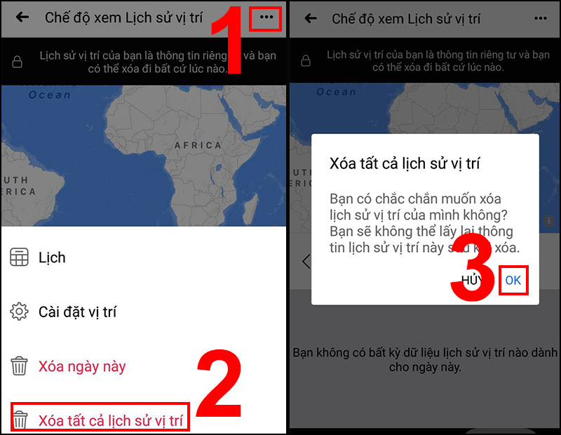 Bước 4: Nhấn vào nút 3 chấm  Chọn Xóa tất cả lịch sử vị trí  Nhấn OK để xác nhận.