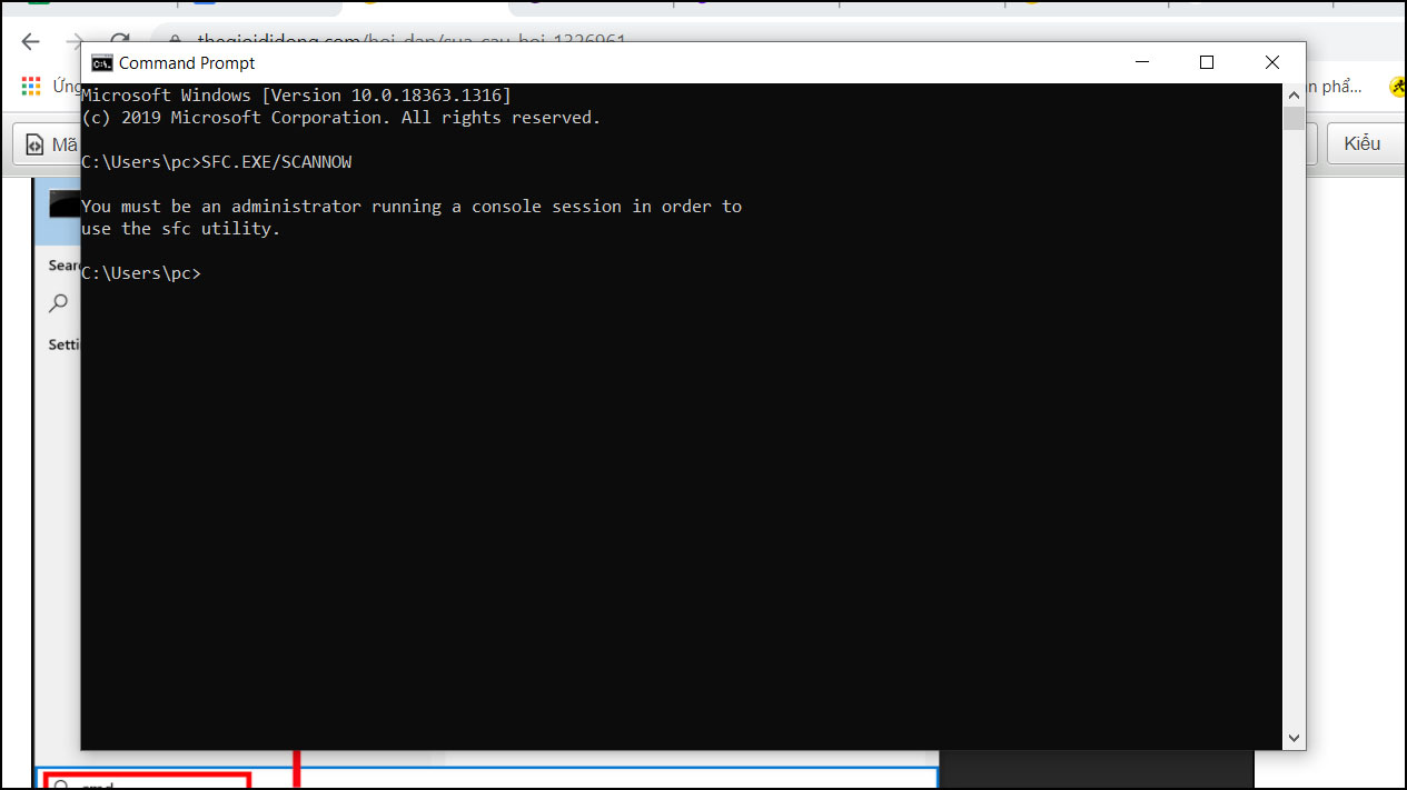 Cửa sổ Command Prompt sẽ hiện ra, bạn nhập vào dòng lệnh SFC.EXE/SCANNOW sau đó nhấn Enter.
