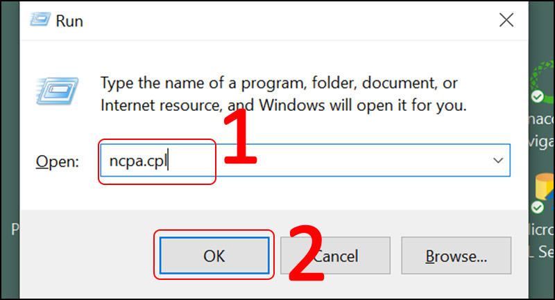  Nhập 'ncpa.cpl' > Chọn OK.