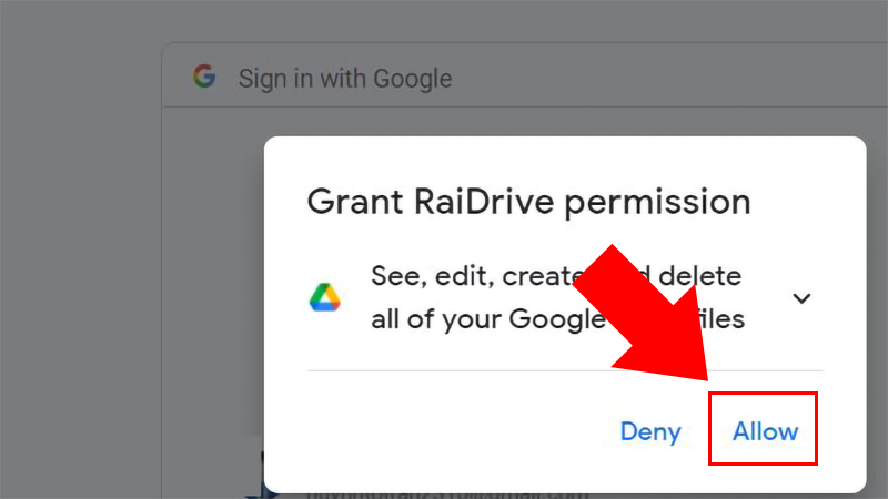 Bước 4: Nhấn Allow để cấp quyền truy cập Google Drive cho Raidrive.