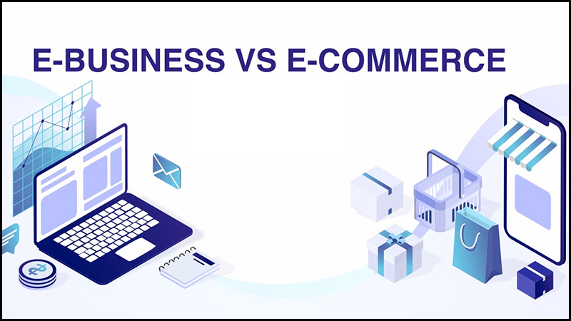 E-Commerce vs E-Bussiness