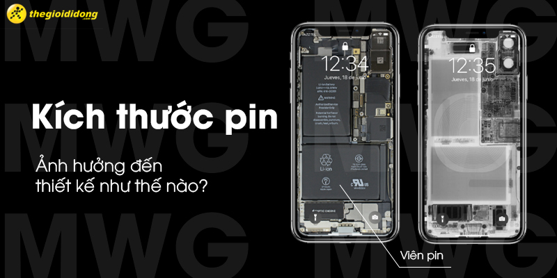 Kích thước pin ảnh hưởng đến thiết kế như thế nào?