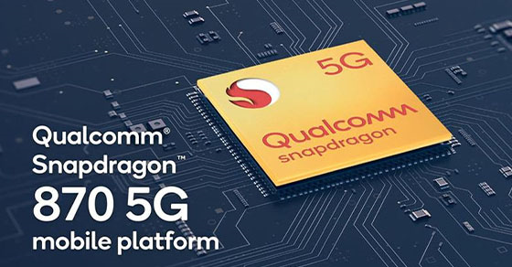 Tìm hiểu chip Snapdragon 870 5G? Hiệu năng mạnh mẽ đến đâu?