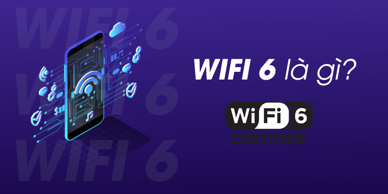 Wifi 6 là gì? Tốc độ nhanh như thế nào? - Thegioididong.com