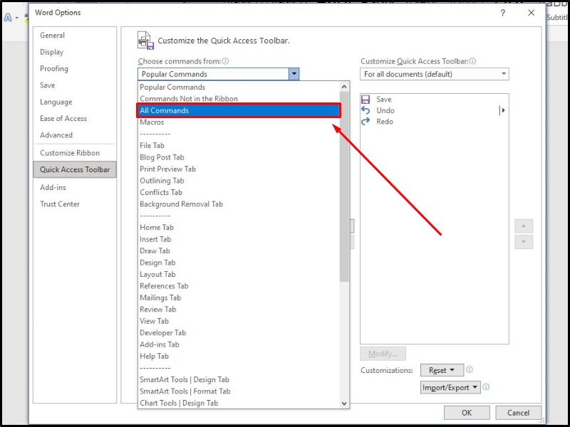 Thực hiện chọn All Commands ở tr&igrave;nh đơn Choose Commands From 