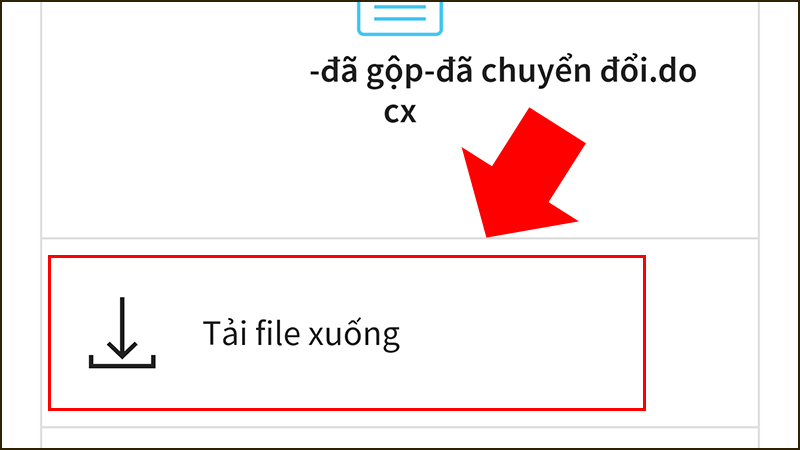 Chọn Tải xuống để tải file về máy