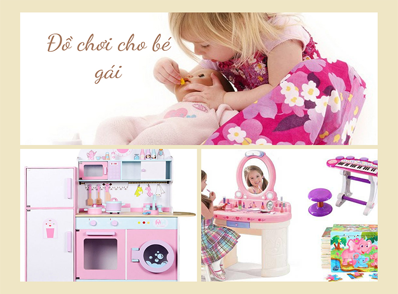 Một số món đồ chơi cho bé gái