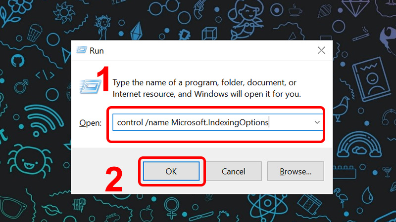 Nhập từ khóa control /name Microsoft.IndexingOptions vào ô Open và nhấn OK