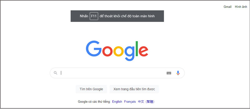Nhấn phím F11 để bật chế độ toàn màn hình