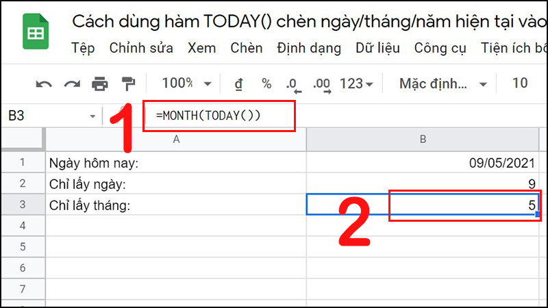 H&agrave;m TODAY() kết hợp với h&agrave;m MONTH()