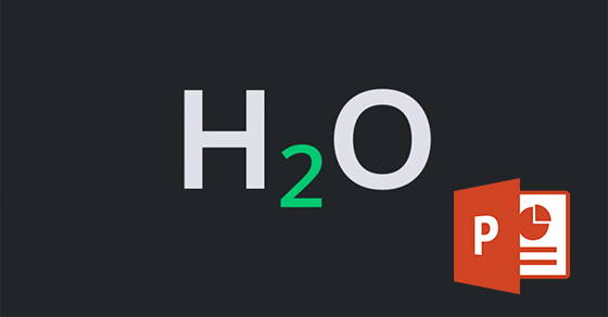 3 Cách đánh số mũ, chèn chỉ số trên dưới trong PowerPoint đơn giản