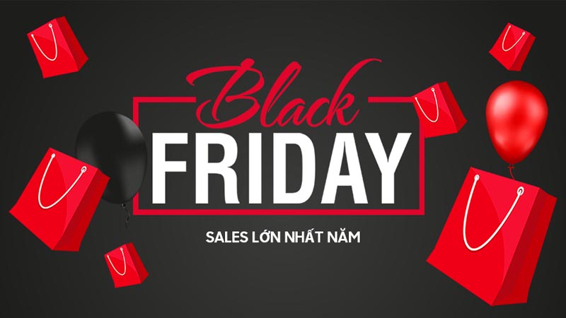 Black Friday ngày sale lớn nhất năm