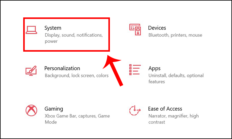Chọn vào mục System