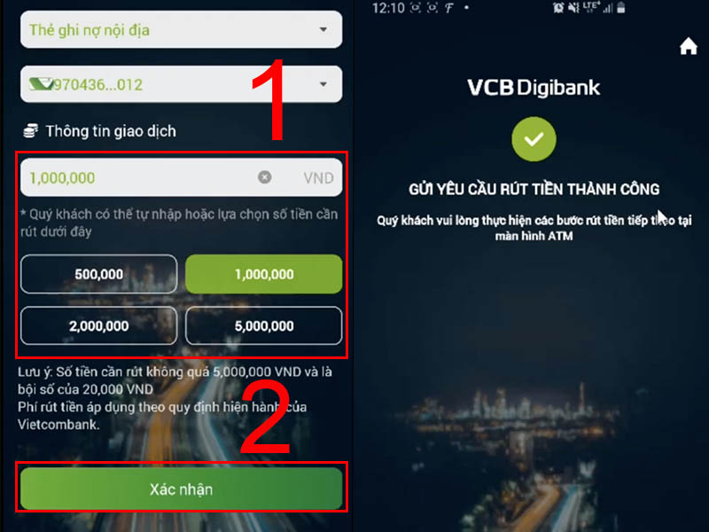 Chọn số tiền cần rút và nhấn Xác nhận