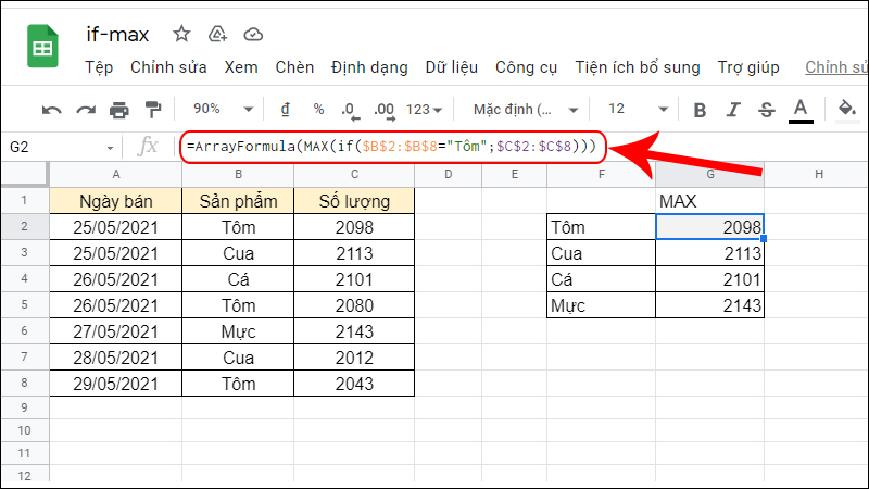 Sử dụng h&agrave;m IF kết hợp h&agrave;m MAX trong Google Sheet