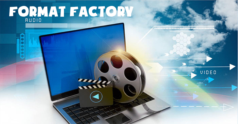 Format Factory là phần mềm chuyển đổi video