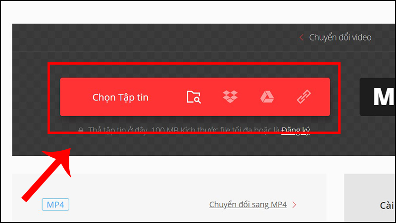 Nhấp vào Chọn tập tin, sau đó bạn chọn những file MP4 cần chuyển