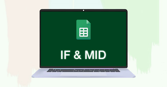 Hàm IF kết hợp MID trong Excel để làm gì?
