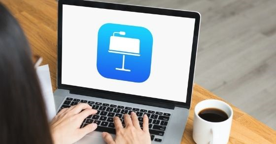Keynote là gì? Cách sử dụng Keynote trên iPhone, MacBook chi tiết nhất