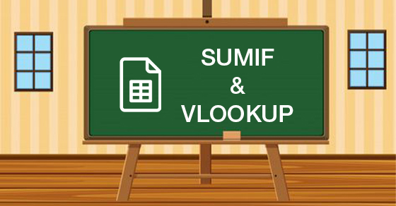 Làm sao để ứng dụng hàm Sumifs và Vlookup để tính tổng trong Excel?
